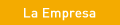 La Empresa